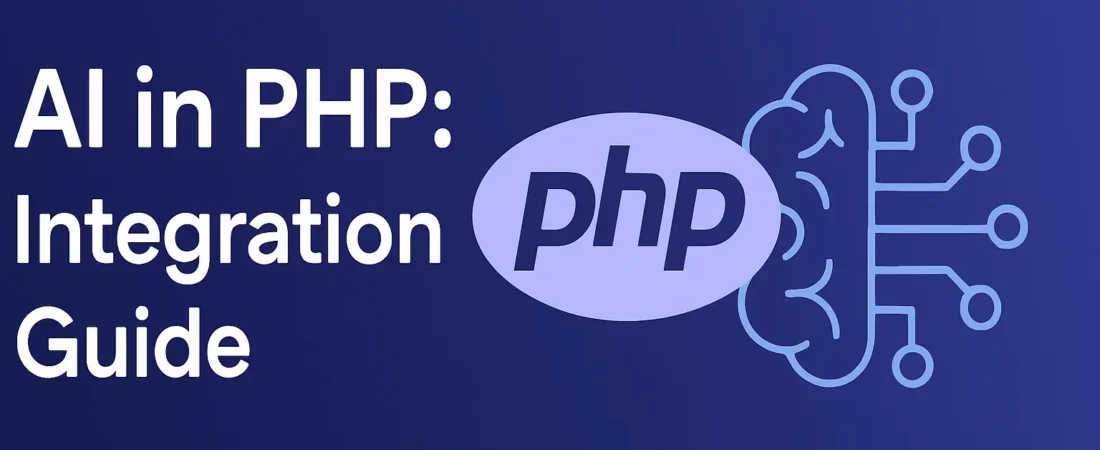 AI in PHP: Integration Guide
