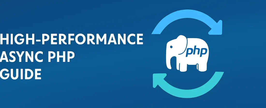 High-Performance Async PHP Guide
